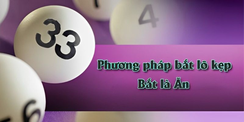 Cách tính lô đề bằng lô kẹp